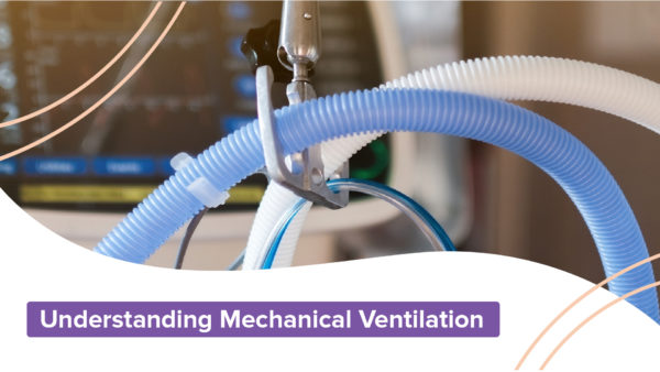 Understanding Mechanical Ventilation - Carolina Speech Pathology