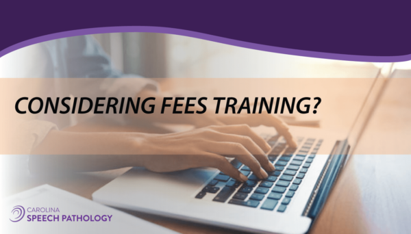 considering-fees-training-carolina-speech-pathology